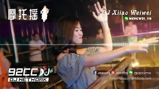 ㊣92CCDJ 【抖音神曲2018】「 摩托Moto摇  八神摇  当当当」TIK TOK抖音音乐热门歌单 Mix By.DJ xiiao weiwei（Malaysia)