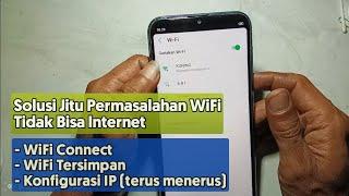 Cara Mengatasi Masalah WiFi Tidak Terhubung Hanya Tersimpan Hp Android