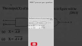 Neet previous year questions and answers :-01 (LOGIC GATE) semiconductor #physics #physicsonline