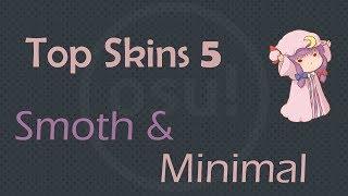 Osu! Top 5 Skins Minimalistic & Flat + Extra #3