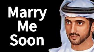 Marry Me Soon | Sheikh Hamdan | Fazza Prince of Dubai | Fazza Poems faz3