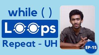 While Loop Iterative Statements  | C Programming for Beginners  Ep - 15 | Tamil | code io