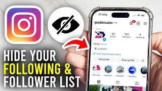 How To Hide Following & Followers List On Instagram - Full Guide