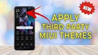 Apply Third Party MIUI Themes | MIUI 11 Themes | MIUI 10 Themes