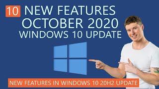 10 New Features in October 2020 Update | Windows 10 20H2