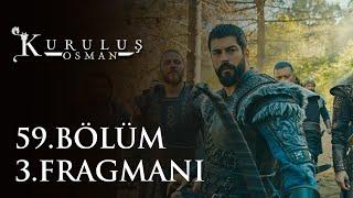 Kuruluş Osman 59. Bölüm 3. Fragmanı