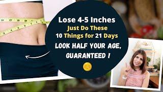 21 Days Weight Loss Challenge | Lose 4-5 Inches | Just Do These 10 Things Daily | July Fat Loss Plan