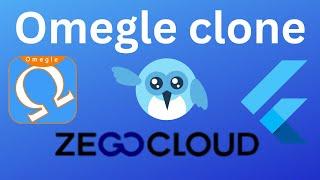 Build Your Own Omegle Clone With Flutter & Zego Cloud!