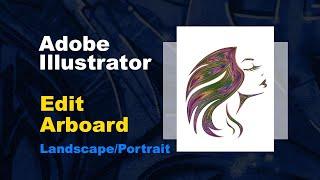 Edit Artboard in Illustrator (Landscape/Portrait)