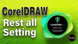 coreldraw reset default setting | corel ko reset kaise kre.