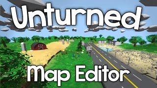 Unturned - Map Editor Tutorial | Guide to Unturned 3.0 Beta Map Editor
