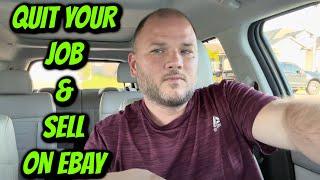 How to Quit your Job & Sell Full Time on Ebay in 2024