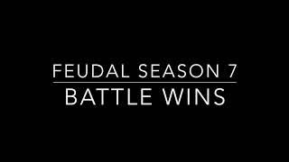 Feudal Season 7  | Battle Wins Ranking