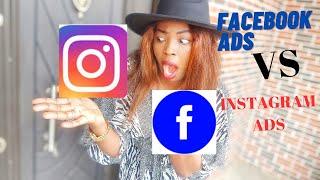 Should You Advertise On INSTAGRAM or FACEBOOK ??( INSTAGRAM ADS VS FACEBOOK ADS )