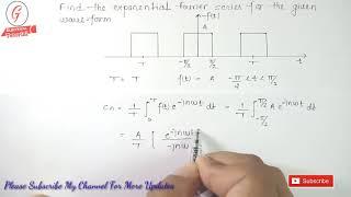 16. COMPLEX OR EXPONENTIAL FOURIER SERIES OF GIVEN WAVE FORM