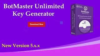 BotMaster Unlimited Key generator | Botmaster Latest version