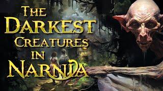 These are in Narnia?!?  Top 10 Scariest Creatures | Narnia Lore