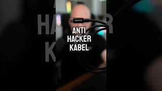 Das Anti Hacker Kabel