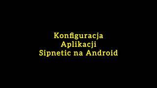 EasyCall - konfiguracja konta głosowego w aplikacji SIPNETIC, na systemie ANDROID