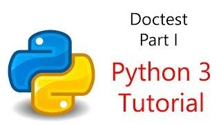 Python Programming - Doctest Part 1