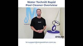 Water TechniX Rapid Pool Cleaner | Socials | Product Overview | Mr Pool Man