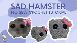 Sad Hamster Meme Crochet Tutorial - How to Crochet the Viral TikTok Hamster - Handmade by Pip