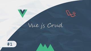 #1 دورة laravel vuejs crud | مقدمة عن الدورة