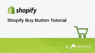 Shopify Buy Button Tutorial