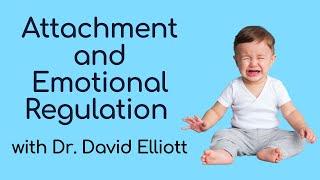 Emotional Regulation | Secure Attachment Bond
