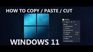 How to Copy / Paste / Cut in Windows 11 | 2024