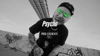 [SOLD] RAM x Kurt92 x Bumble Beezy Type Beat - "Psycho" | prod. EXO BEATS