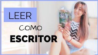 TIPS para LEER como ESCRITOR | Como escribir un libro