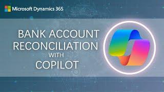 Introducing: Bank account reconciliation assistance with Copilot (2023 release wave 2)