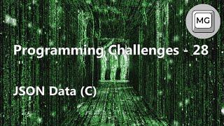 Programming Challenges - 28.1 - JSON Data (C)