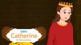 Story of Saint Catherine of Alexandria | Stories of Saints | #catholicsaints