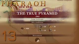 PHARAOH A NEW ERA - MISSION 13 - NORTH DASHUR - The True Pyramid - Tutorial - 2023