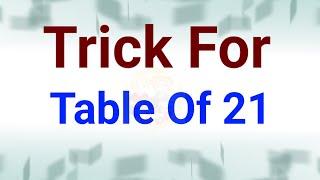 Trick for Table of 21, 21 ke pahade ka Trick, Table trick, How to write Maths table with trick