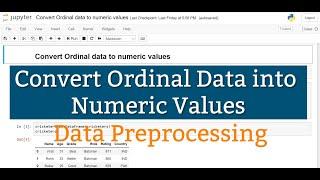Convert Ordinal Data into Numeric Values | Data Preprocessing | Machine Learning |  Data Magic