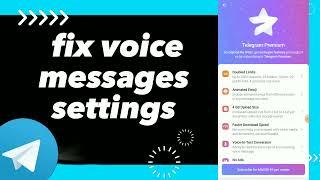 How To Fix Voice Messages Settings On Telegram App