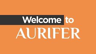 Welcome to Aurifer