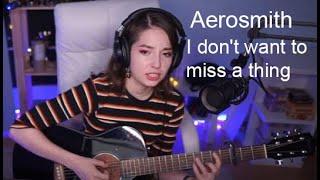 Aerosmith - I don't want to miss a thing(koshkamoroshka cover)