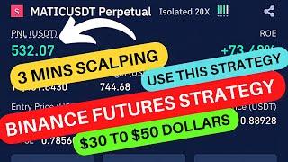 3 Minutes Scalping Strategy | Binance Futures Trading Strategy 3 mins Strategy 2023