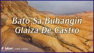 Glaiza de Castro - Bato Sa Buhangin (Lyric Video)