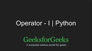 Python Programming Tutorial - Operators - Part 1 | GeeksforGeeks