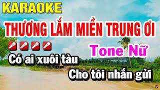 Thương Lắm Miền Trung Ơi Karaoke Tone Nữ Nhạc Sống | Huỳnh Lê