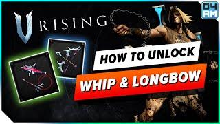 V Rising - How To Unlock The Whip & Longbow + Simon Belmont Boss Tips & Tricks