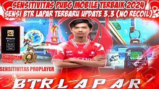 SENSITIVITAS PUBG MOBILE TERBAIK 2024‼️Sensi Btr Lapar Terbaru Update 3.3 (No Recoil)