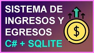 Sistema de ingresos y egresos en C# y SQLite