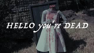 Hello You’re Dead!