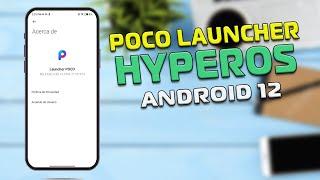 Instalé el Poco Launcher Hyperos en Android 12 Poco X3